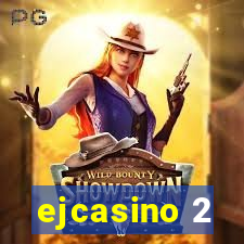 ejcasino 2