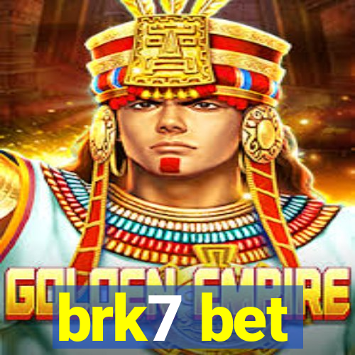 brk7 bet