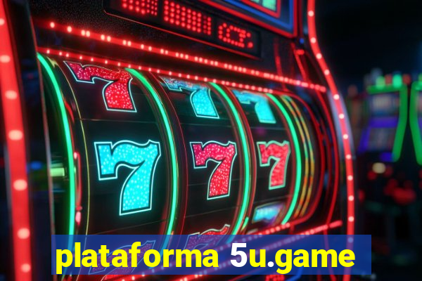 plataforma 5u.game