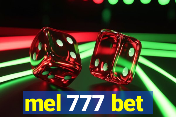 mel 777 bet