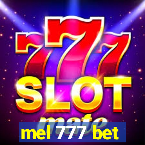 mel 777 bet