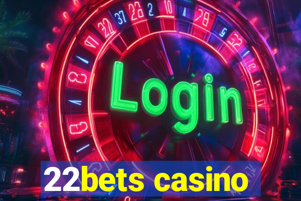 22bets casino