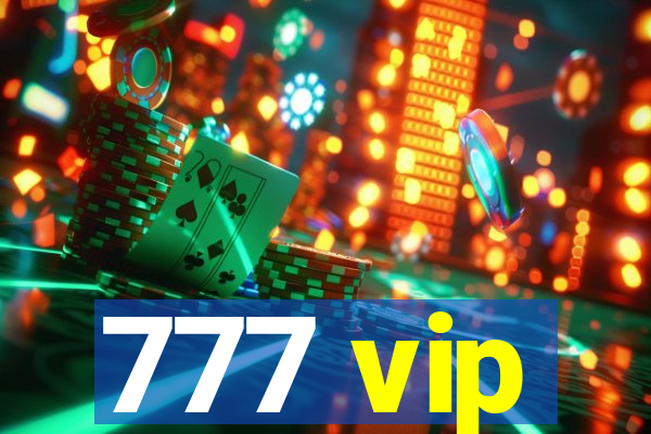 777 vip