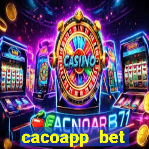 cacoapp bet cacoapp2 bet