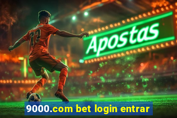 9000.com bet login entrar