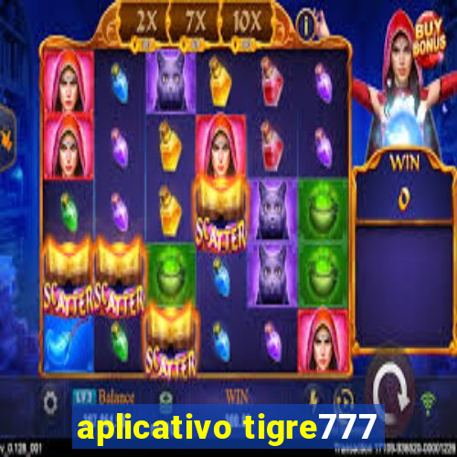 aplicativo tigre777