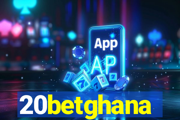 20betghana