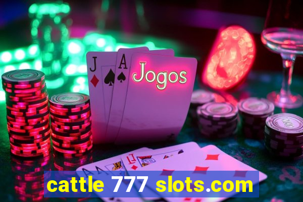 cattle 777 slots.com