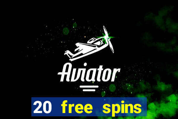 20 free spins grosvenior casino