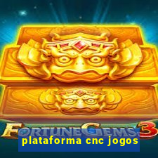 plataforma cnc jogos