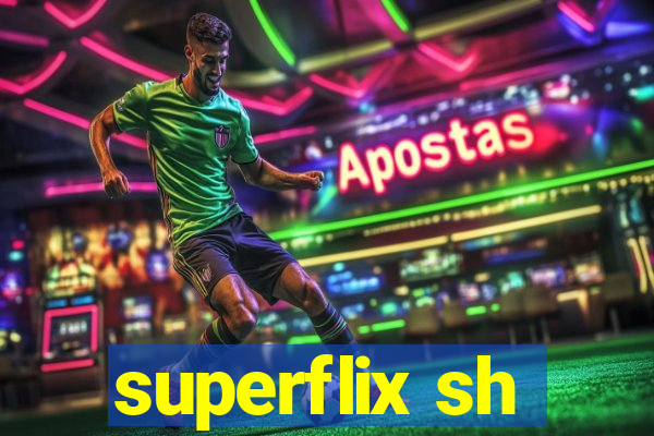 superflix sh