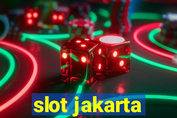 slot jakarta