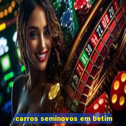 carros seminovos em betim