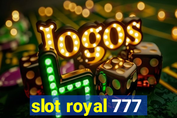 slot royal 777