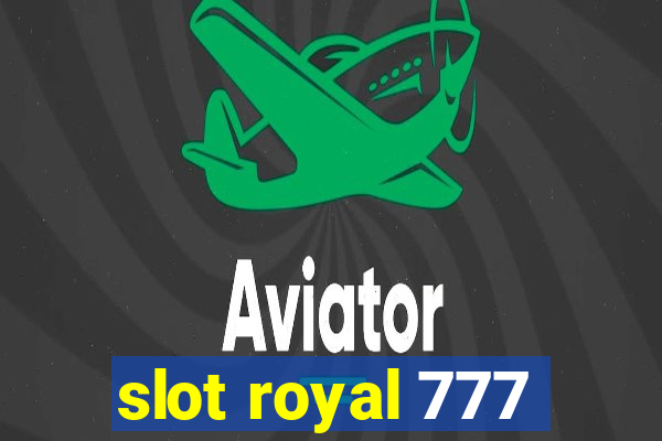 slot royal 777