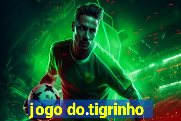 jogo do.tigrinho