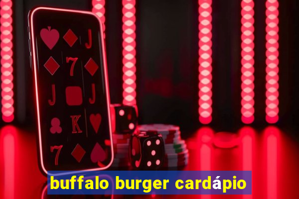 buffalo burger cardápio