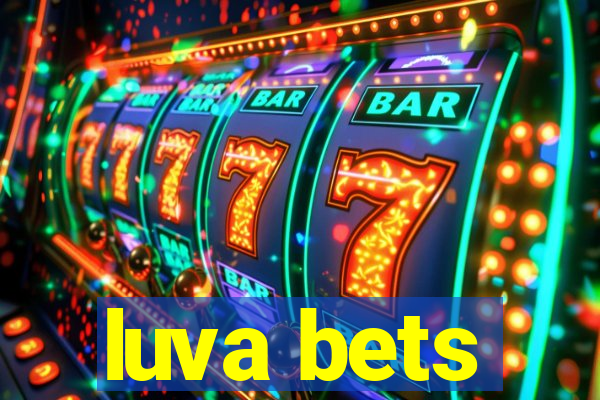 luva bets