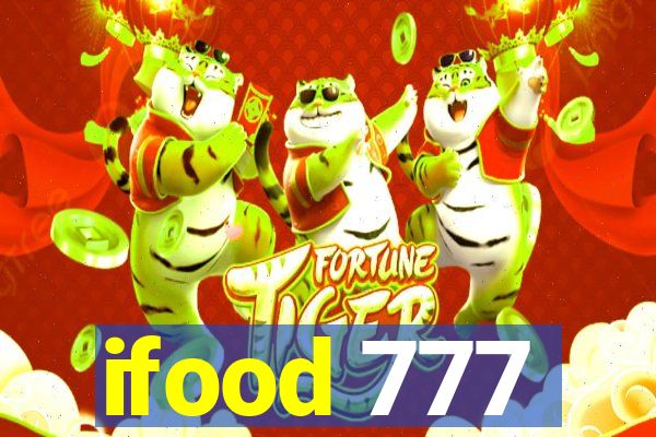 ifood 777