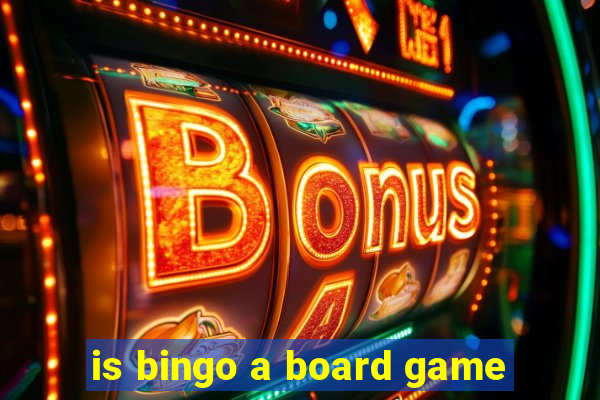 is bingo a board game