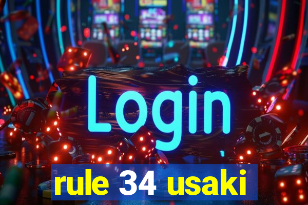 rule 34 usaki