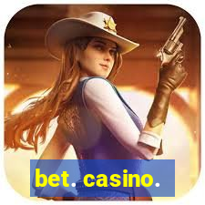 bet. casino.