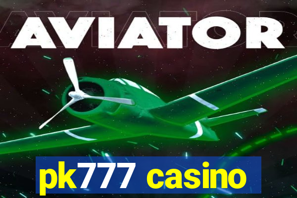 pk777 casino