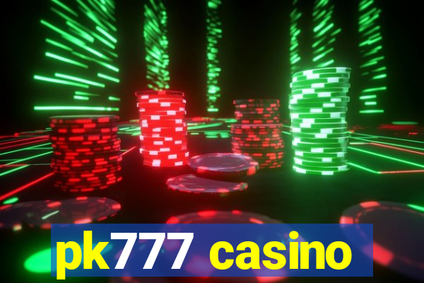 pk777 casino