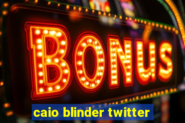 caio blinder twitter