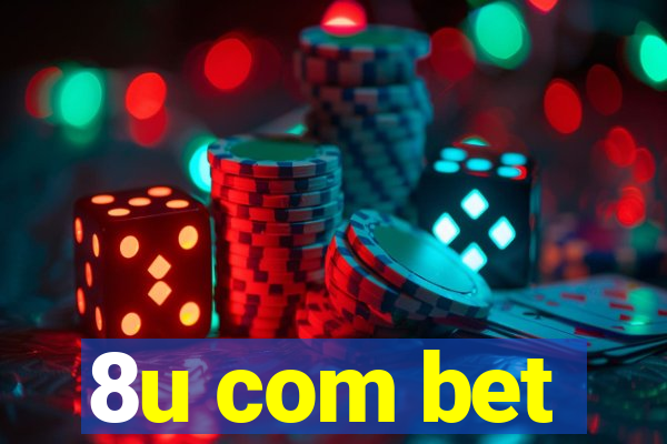 8u com bet