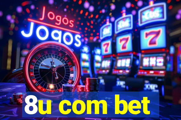 8u com bet