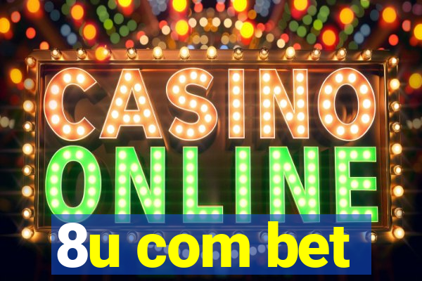 8u com bet