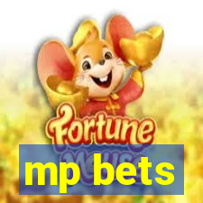 mp bets