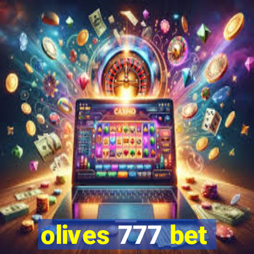 olives 777 bet