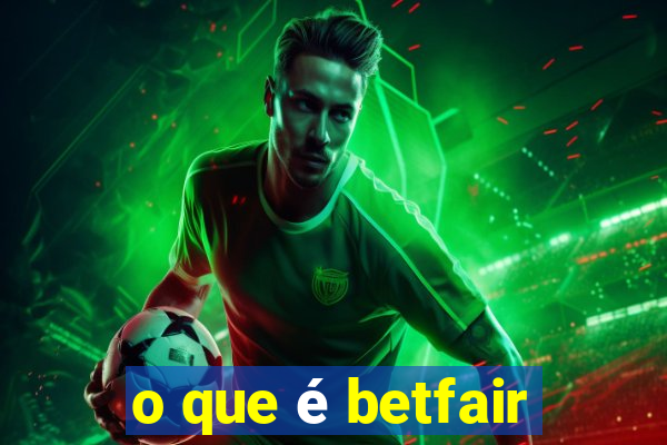 o que é betfair