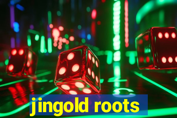 jingold roots