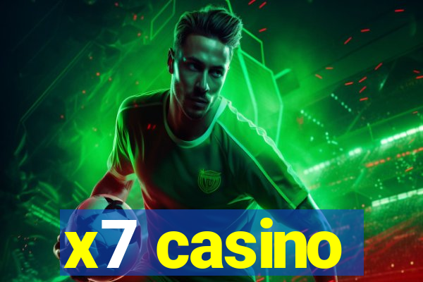 x7 casino