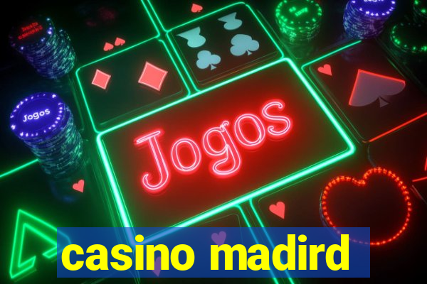 casino madird