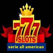 serie all american