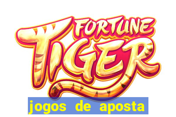 jogos de aposta online tigre