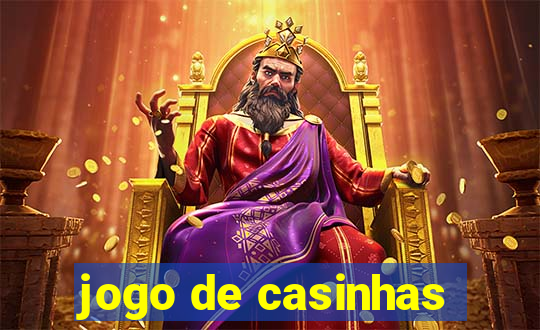 jogo de casinhas