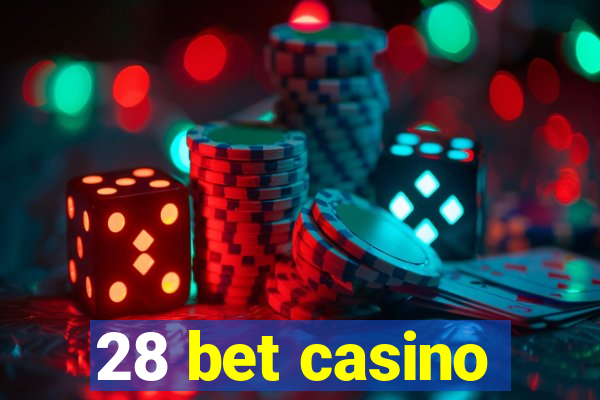 28 bet casino