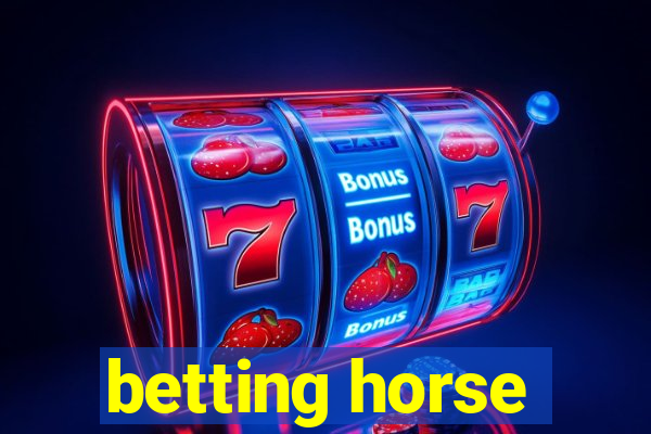 betting horse