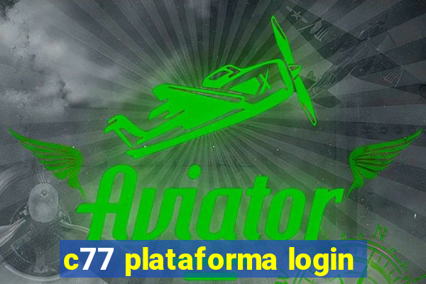 c77 plataforma login