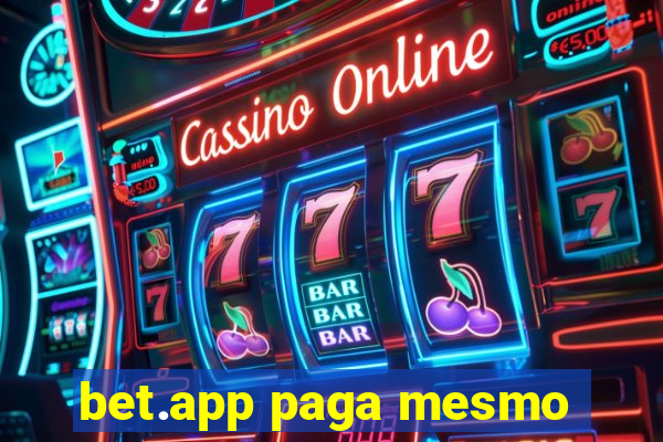 bet.app paga mesmo