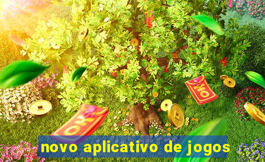 novo aplicativo de jogos