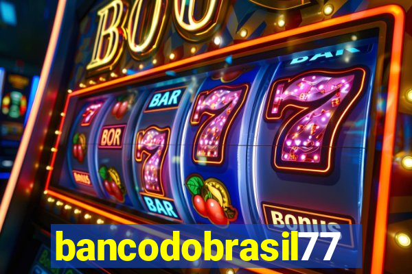 bancodobrasil777bet