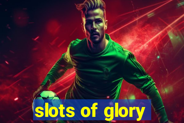 slots of glory