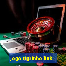 jogo tigrinho link