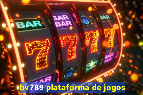 bv789 plataforma de jogos